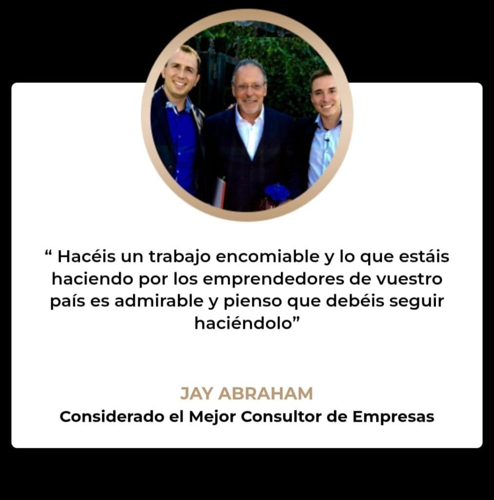 Testimonio de Jay Abraham destacando la trayectoria profesional de Alfonso y Christian en el mundo de las ventas